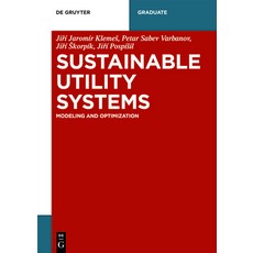 Sustainable Utility Systems: Modelling and Optimisation Paperback, de Gruyter
