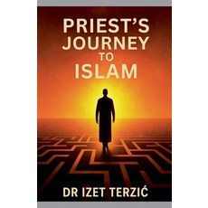 (英文圖書)Priest's Journey to Islam 平裝版, Dream Scribe Literary Studio, 英文