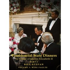 (英文圖書)Presidential State Dinners: In Honor of Queen Elizabeth II Part 2 精裝版, Self Publisher, 英文