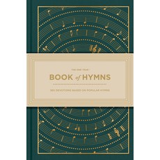 (영문도서) The One Year Book of Hymns: 365 Devotions Based on Hymns Hardcover, Tyndale Momentum, English, 9781496481146