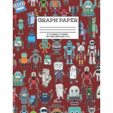 (영문도서) Graph Paper: Notebook Cute Robot Robotic Pattern Red Maroon Cover Graphing Pape... Paperback, Independently Published, English, 9781090858887