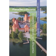 (영문도서)Traveler's Guide to Lithuania: Panache Lithuania Paperback, Independently Published, English, 9798196752094