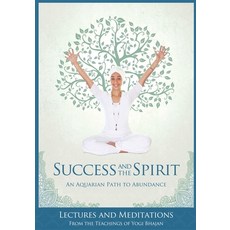 (영문도서) Success and The Spirit: An Aquarian Path to Abundance Paperback, Kundalini Research Institute, English, 9781934532744