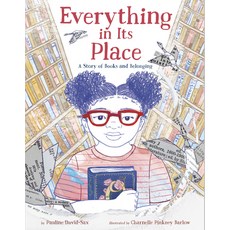 (영문도서) Everything in Its Place: A Story of Books and Belonging Hardcover, Doubleday Books for Young R..., English, 9780593378823