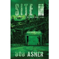 (영문도서)Site M: A Jon Smith Novella Paperback, Red Shirt Publishing, LLC, English, 9781958115213