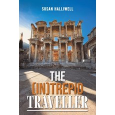 (영문도서)The (In)Trepid Traveller Paperback, Austin Macauley, English, 9781035886456