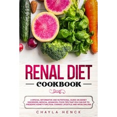(영문도서) Renal Diet Cookbook: A Special Informative and Nutritional Guide on Kidney Diso... Paperback, Independently Published, English, 9798605403692