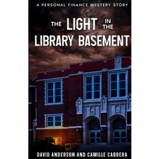 (英文圖書)The Light in the Library Basement: A Personal Finance Mystery Story 平裝版, Camille Cabrera, 英文