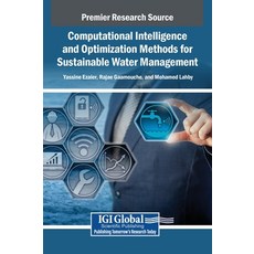 (英文圖書)Computational Intelligence and Optimization Methods for Sustainable Water Manage... 精裝版, Igi Global Scientific Publi..., 英文