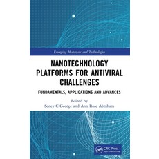 (영문도서) Nanotechnology Platforms for Antiviral Challenges: Fundamentals Applications and Advances Hardcover, CRC Press, English, 9781032152301