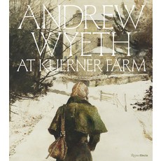(영문도서) Andrew Wyeth at Kuerner Farm: The Eye of the Earth Hardcover, Rizzoli Electa, English, 9780847845736