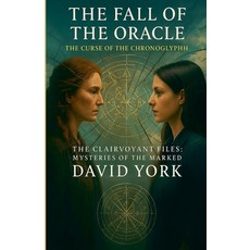(英文圖書)The Fall of the Oracle: The Curse of the Chronoglyph 平裝版, David York: The Psychic Uni..., 英文