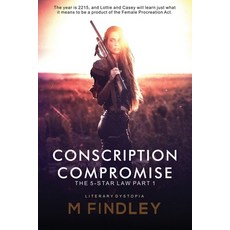 Conscription Compromise: The 5 Star Law part 1 Paperback, Independently Published