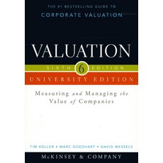 Valuation: Measuring and Managing the Value of Companies: University Edition, Wiley