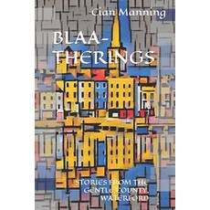 (영문도서) Blaa-Therings: Stories from the Gentle County Waterford Paperback, Independently Published, English, 9798861304474