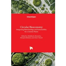 (英文圖書)Circular Bioeconomy - Integrating Biotechnology and Sustainability for a Greener... 精裝版, Intechopen, 英文