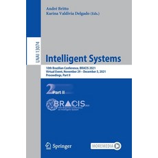(영문도서) Intelligent Systems: 10th Brazilian Conference Bracis 2021 Virtual November 29 - Dec... Paperback, Springer, English, 9783030916985