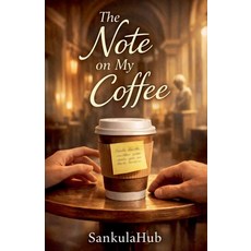 (英文圖書)The Note on My Coffee 平裝版, Sankulahub, 英文