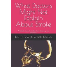 (英文圖書)What Doctors Might Not Explain About Stroke: A Patient's Guide to Hidden Risks ... 平裝版, Independently Published, 英文