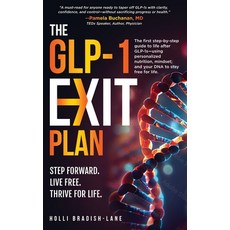(영문도서)The GLP-1 Exit Plan: The first step-by-step guide to life after GLP-1s--using pe... Hardcover, Refiner, English, 9798998721229