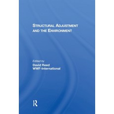 (영문도서)Structural Adjustment And The Environment Paperback, Routledge, English, 9780367304461 Routledge, English, 9780367304461