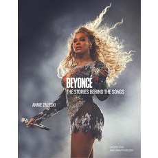 (영문도서)Beyoncé the Stories Behind the Songs: Every Single Track Explored and Explained Hardcover, Welbeck, English, 9781035426584