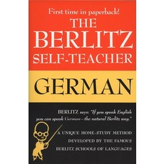 (영문도서) The Berlitz Self-Teacher -- German: A Unique Home-Study Method Developed by the Famous Berlit... Paperback, Penguin Publishing Group, English, 9780399513220