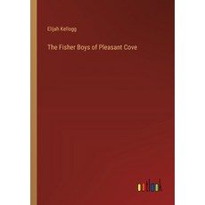 (영문도서) The Fisher Boys of Pleasant Cove Paperback, Outlook Verlag, English, 9783368830021