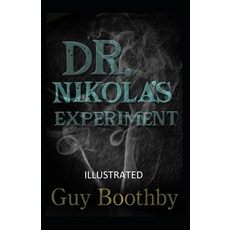 Dr. Nikola's Experiment Illustrated Paperback, Independently Published, English, 9798554663178
