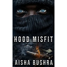 (영문도서)Hood Misfit Paperback, Independently Published, English, 9798297835863