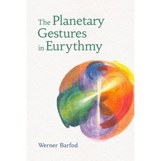(영문도서) The Planetary Gestures in Eurythmy Paperback, Floris Books, English, 9781782509417