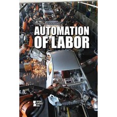 Automation of Labor Library Binding, Greenhaven Publishing