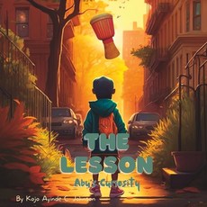 (영문도서) The Lesson: Abu's curiosity Paperback, Independently Published, English, 9798386219338