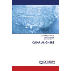 (영문도서)Clear Aligners Paperback, LAP Lambert Academic Publis..., English, 9786209386107