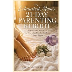 (英文圖書)The Exhausted Mom's 21-Day Parenting Reboot: The One System That Works When You'... 平裝版, Parenting Rewired, 英文