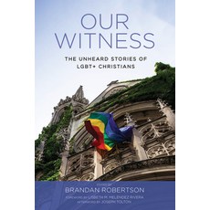 (영문도서) Our Witness: The Unheard Stories of Lgbt+ Christians Paperback, Cascade Books, English, 9781532610677