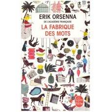 La fabrique des mots, Librairie generale francaise