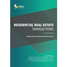 (영문도서)Residential Real Estate Transactions Paperback, Maryland State Bar Association, English, 9781960444196