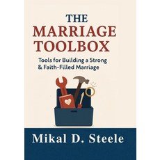 (英文圖書)The Marriage Toolbox: Tools for Building a Strong and Faith-Filled Marriage 平裝版, Independently Published, 英文