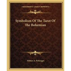 (영문도서)Symbolism Of The Tarot Of The Bohemian Paperback, Kessinger Publishing, English, 9781162869162