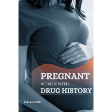 (영문도서) Pregnant Women with Drug History Paperback, Mujeeb Publishers, English, 9789117719234