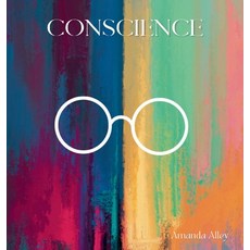 (영문도서)Conscience Hardcover, Everflow, English, 9798349655753
