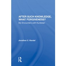 (영문도서)After Such Knowledge What Forgiveness?: My Encounters with Kurdistan Hardcover, Routledge, English, 9780367005603 Routledge, English, 9780367005603