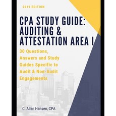 CPA Study Guide: Auditing & Attestation Area I: 30 Questions Answers and Study Material for Audit a... Paperback, Independently Published