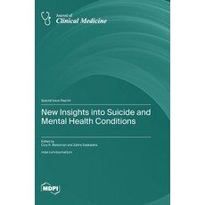 (영문도서)New Insights into and Mental Health Conditions Hardcover, Mdpi AG, English, 9783725857951