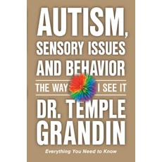 (영문도서) Autism Sensory Issues and Behavior: Everything You Need to Know Paperback, Future Horizons, English, 9781963367171