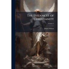 (英文圖書)The Evidences of Christianity: Stated in a Popular and Practical Manner in a Co... 平裝版, Nabu Press, 英文