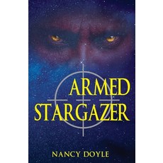 (英文圖書)Armed Stargazer 平裝版, Independently Published, 英文