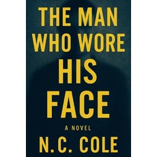(영문도서)The Man Who Wore His Face Paperback, Independently Published, English, 9798269130750