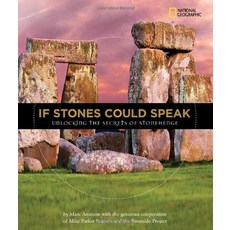 If STONES 스톤즈 Could Speak: UnLOCK 락ing THE 더 Secrets OF 오브 STONE 스톤henge (National GeoGRAPHIC 그래픽, If STONES 스톤즈 Could Speak: UnL